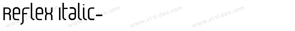 Reflex Italic字体转换